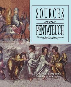 Sources of the Pentateuch: Text Introduction Annotations