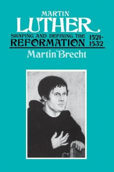 Martin Luther 1521-1532