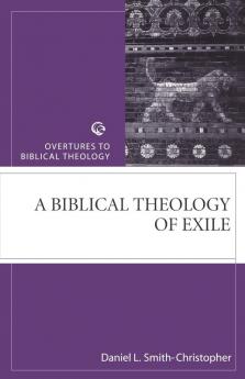 Biblical Theology of Exile