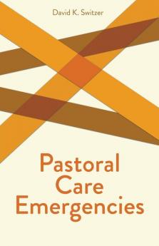 Pastoral Care Emergencies