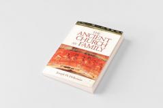 The Ancient Church as Family