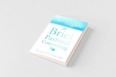 Strategies for Brief Pastoral Counseling
