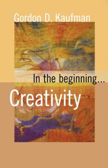 In the Beginning... Creativity