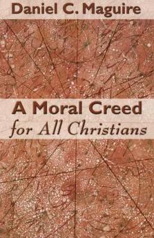 A Moral Creed for All Christians