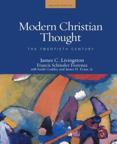 Modern Christian Thought Second Edition