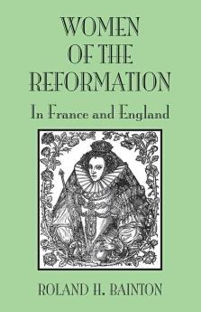 Women Reformation France Engla: In France and England