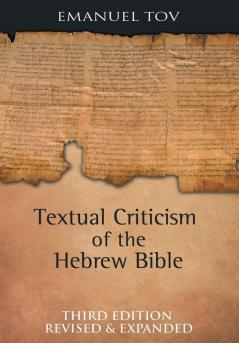 Textual Criticism of the Hebrew Bible