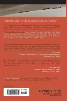 The Embrace of Eros: Bodies Desires and Sexuality in Christianity
