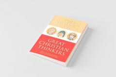 Great Christian Thinkers