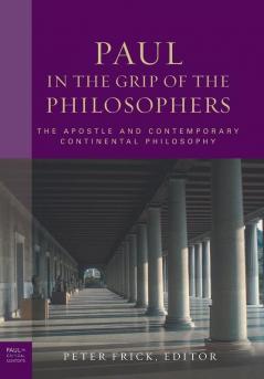 Paul in the Grip of the Philosophers