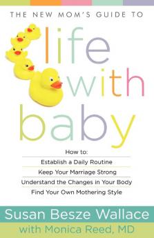 New Mom's Guide to Life with Baby