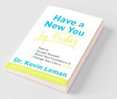 Have a New You by Friday