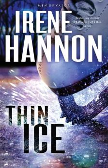 Thin Ice - A Novel: 2 (Men of Valor)