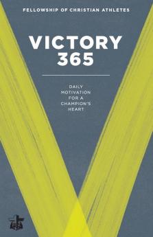 Victory 365: Daily Motivation for a Champion's Heart