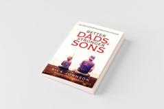 Better Dads Stronger Sons
