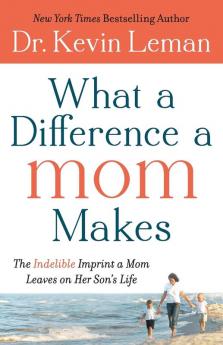 What a Difference a Mom Makes