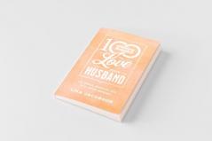 100 Ways to Love Your Husband