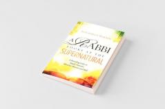 Rabbi Looks at the Supernatural