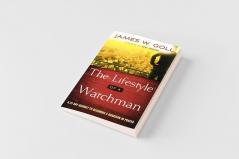 Lifestyle of a Watchman