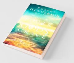 Operating in the Power of God's Grace