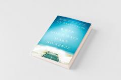 When God's Ways Make No Sense