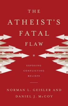 Atheist's Fatal Flaw