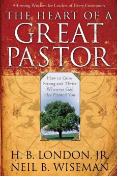 Heart of a Great Pastor