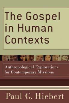 The Gospel in Human Contexts
