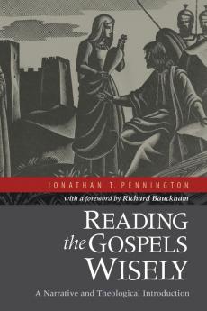 Reading the Gospels Wisely