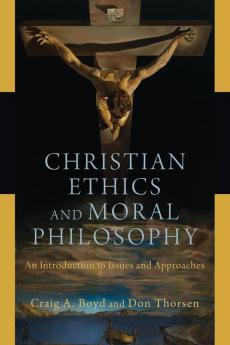 Christian Ethics and Moral Philosophy