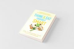 Think and Eat Yourself Smart