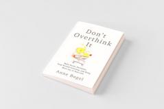 Don't Overthink It