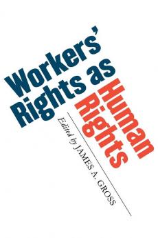Workers' Rights as Human Rights