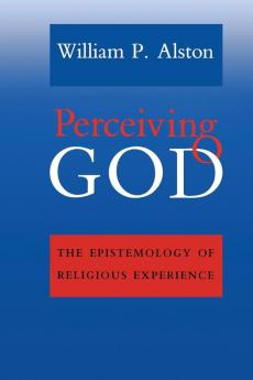 Perceiving God: The Epistemology of Religious Experience