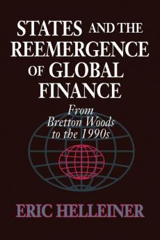 States and the Reemergence of Global Finance