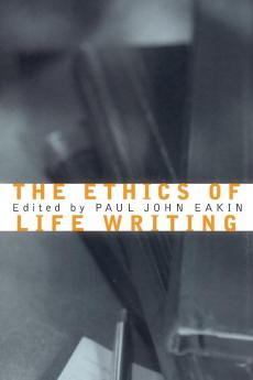 Ethics of Life Writing