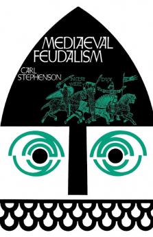 Mediaeval Feudalism (Great Seal Books)