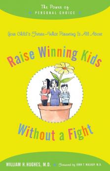 Raise Winning Kids Without a Fight