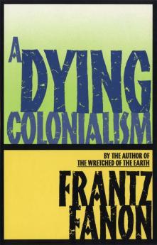 Dying Colonialism