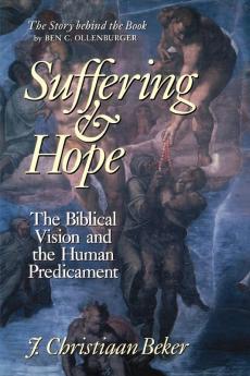 Suffering and Hope: Biblical Vision and the Human Predicament
