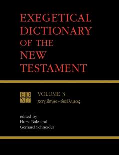 Exegetical Dictionary of the New Testament Vol. 3