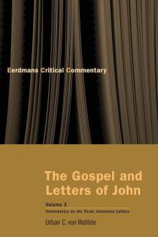 The Gospel and Letters of John Volume 3