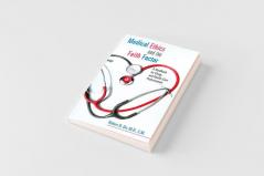 Medical Ethics and the Faith Factor