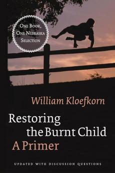 Restoring the Burnt Child: A Primer