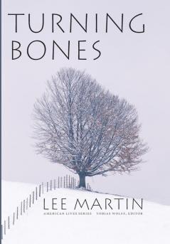 Turning Bones (American Lives)