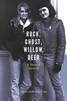 Rock Ghost Willow Deer: A Story of Survival (American Indian Lives)