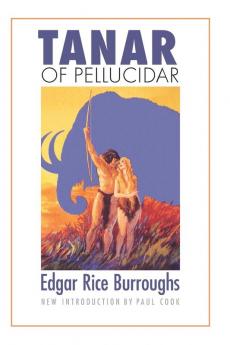 Tanar of Pellucidar (Bison Frontiers of Imagination)