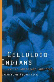 Celluloid Indians