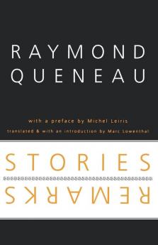 Stories and Remarks (French Modernist Library)