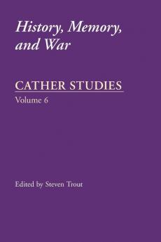 Cather Studies Volume 6